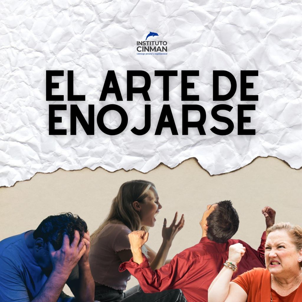 El arte de&nbsp;enojarse.